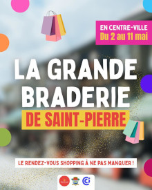 Braderie commerciale du vendredi 2 au dimanche 11 mai au centre ville