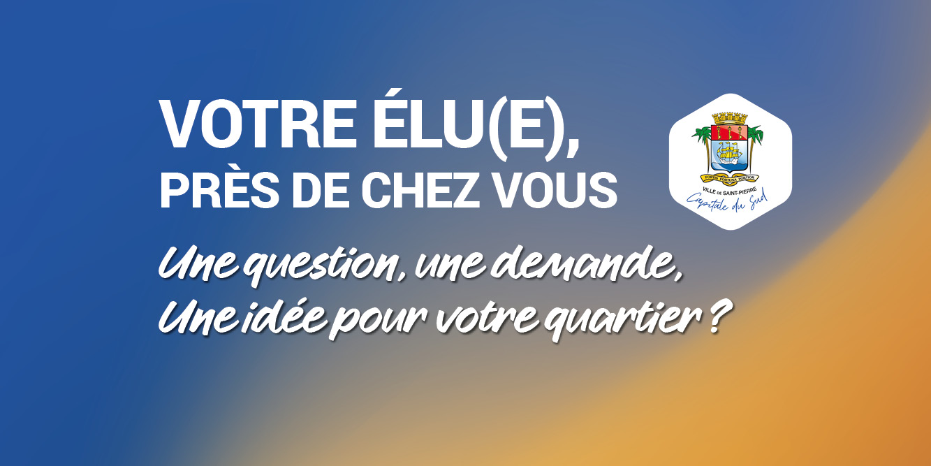 Rendez-vous avec votre élu(e) de quartier : la proximité au cœur de l’action municipale